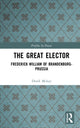 Book cover of: Great Elector. By: Derek McKay