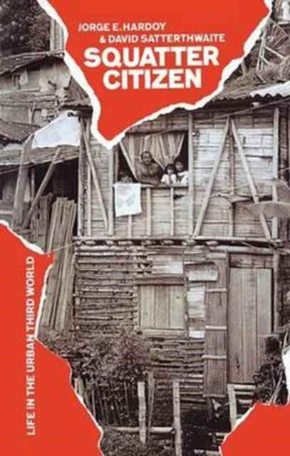 Book cover of: Squatter Citizen. By: Jorge E. Hardoy