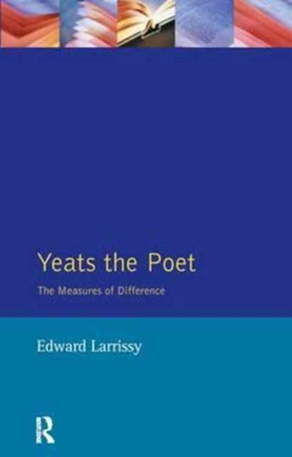 Book cover of: Yeats The Poet. By: Edward Larrissy