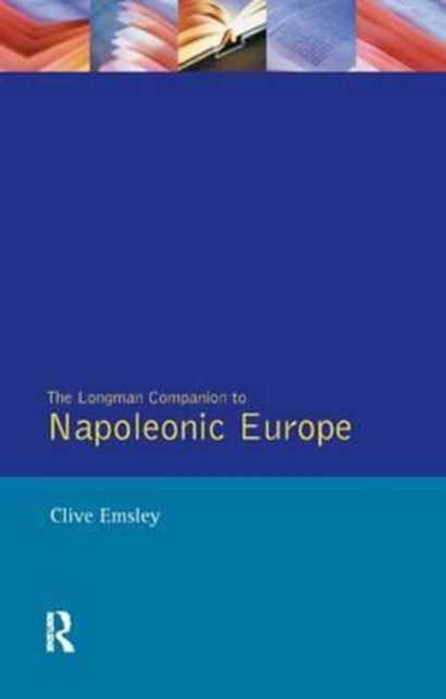 Book cover of: Napoleonic Europe. By: Clive Emsley