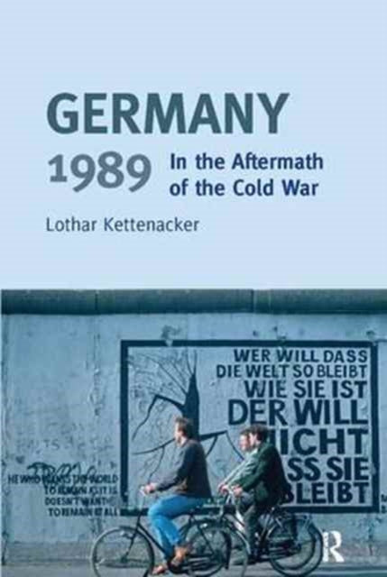 Book cover of: Germany 1989. By: Lothar Kettenacker