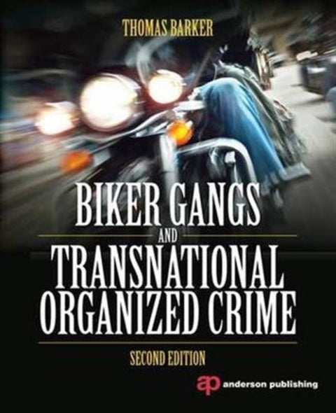 Biker Gangs and Transnational Organized Crime