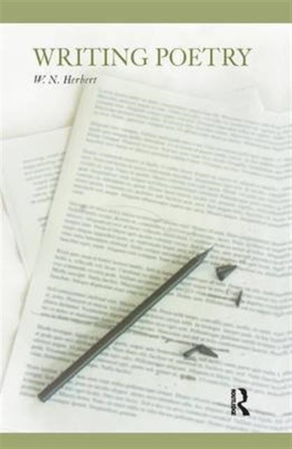 Book cover of: Writing Poetry. By: W. N. Herbert