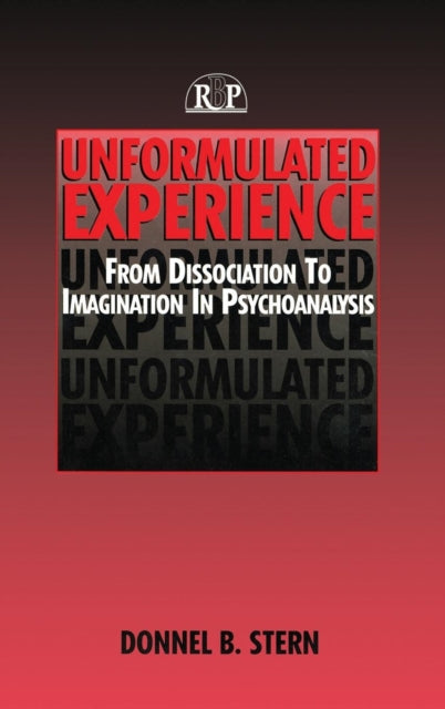 Book cover of: Unformulated Experience. By: Donnel B. Stern