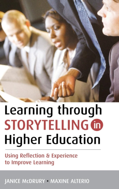 Book cover of: Learning Through Storytelling in Higher Education. By: Maxine Alterio