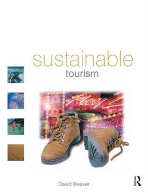 Book cover of: Sustainable Tourism. By: David Weaver