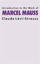Book cover of: Introduction to the Work of Marcel Mauss. By: Claude Lévi-Strauss