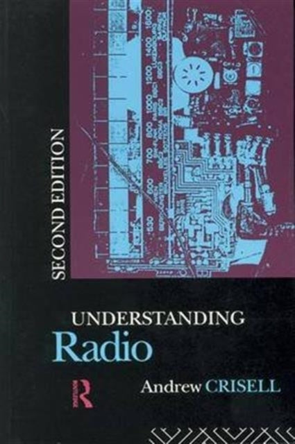Book cover of: Understanding Radio. By: Andrew Crisell