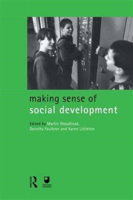 Book cover of: Making Sense of Social Development. By: Dorothy Faulkner