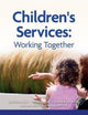 Book cover of: Children's Services. By: Malcolm Hill