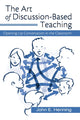 Book cover of: Art of Discussion-Based Teaching. By: John Henning