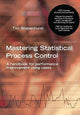 Book cover of: Mastering Statistical Process Control. By: Tim Stapenhurst