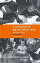Book cover of: Curriculum for the Pre-School Child. By: Audrey Curtis