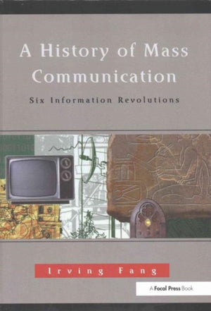 A History of Mass Communication