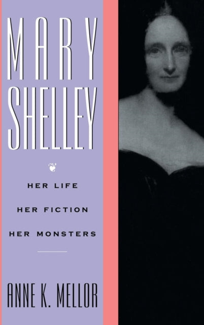 Book cover of: Mary Shelley. By: Anne K. Mellor