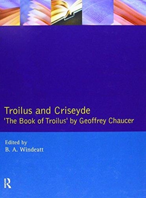 Book cover of: Troilus and Criseyde. By: Geoffrey Chaucer