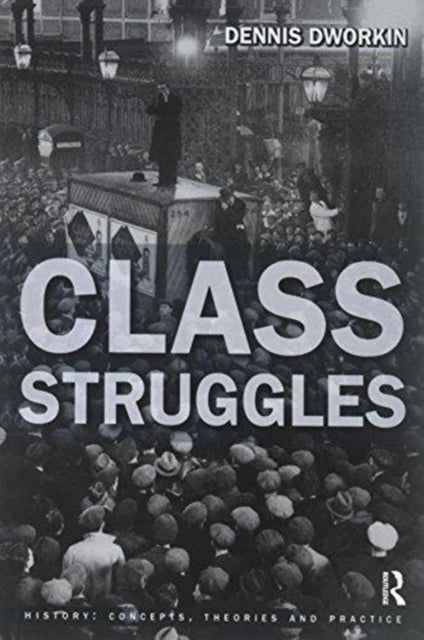 Book cover of: Class Struggles. By: Dennis L. Dworkin