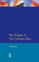 Book cover of: Origins of the Crimean War. By: David M. Goldfrank