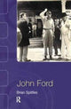 Book cover of: John Ford. By: Brian Spittles