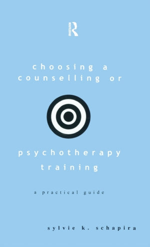 Choosing a Counselling or Psychotherapy Training