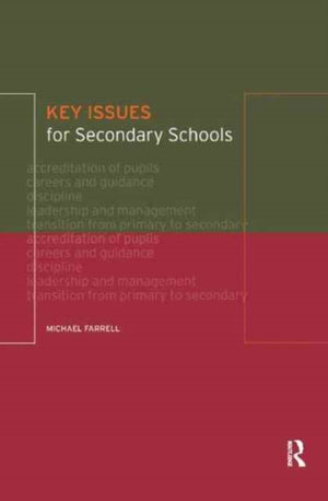 Key Issues for Secondary Schools