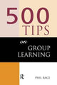 Book cover of: 500 Tips on Group Learning. By: Sally Brown
