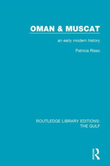 Book cover of: Oman and Muscat. By: Patricia Risso