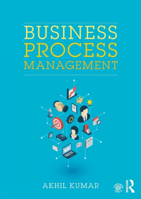Book cover of: Business Process Management. By: Akhil Kumar