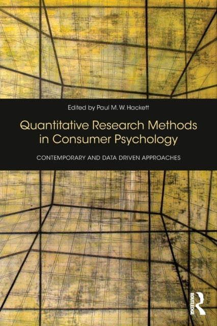 Book cover of: Quantitative Research Methods in Consumer Psychology. By: Paul Hackett