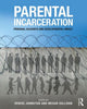 Book cover of: Parental Incarceration. By: Denise Johnston