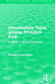 Book cover of: Intermediate Types among Primitive Folk. By: Edward Carpenter