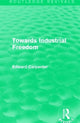 Book cover of: Towards Industrial Freedom. By: Edward Carpenter