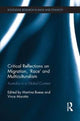 Book cover of: Critical Reflections on Migration, 'Race' and Multiculturalism. By: Martina Boese