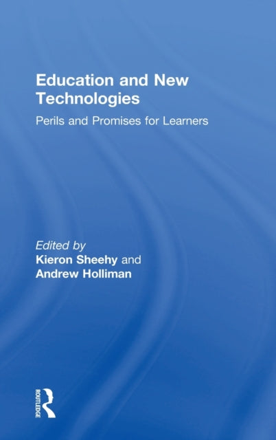 Book cover of: Education and New Technologies. By: Kieron Sheehy