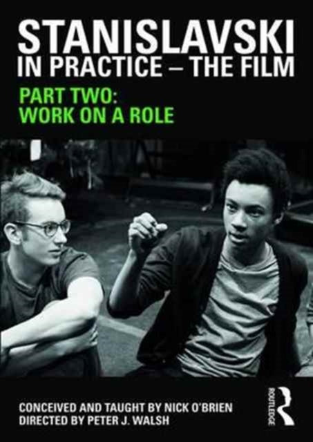 Book cover of: Stanislavski in Practice - The Film. By: Nick O'Brien