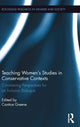 Book cover of: Teaching Women's Studies in Conservative Contexts. By: Cantice Greene