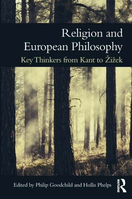 Book cover of: Religion and European Philosophy. By: Philip Goodchild