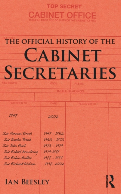Book cover of: Official History of the Cabinet Secretaries. By: Ian Beesley