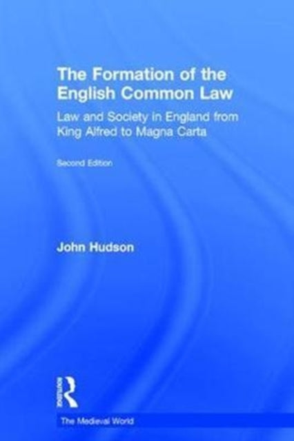 Book cover of: Formation of the English Common Law. By: Hudson, John