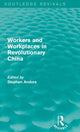 Book cover of: Workers and Workplaces in Revolutionary China. By: Stephen Andors