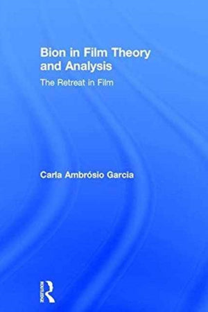 Bion in Film Theory and Analysis