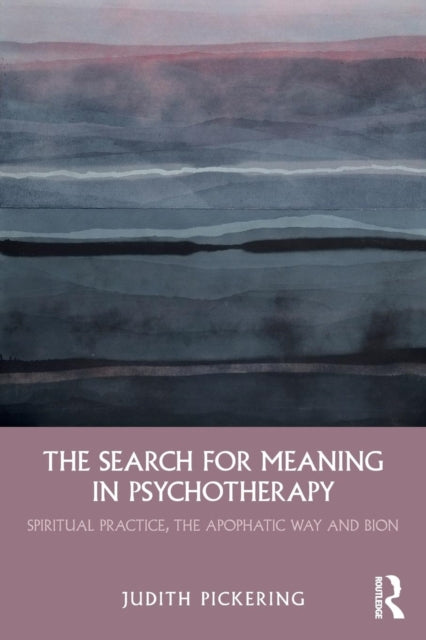 The Search for Meaning in Psychotherapy