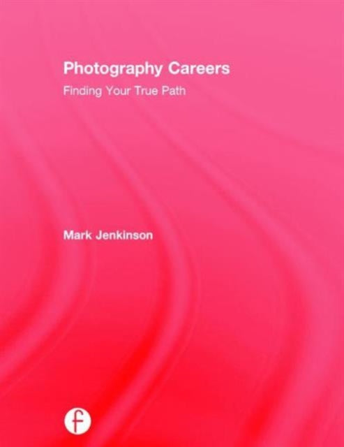Book cover of: Photography Careers. By: Mark Jenkinson
