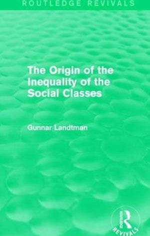 Origin of the Inequality of the Social Classes