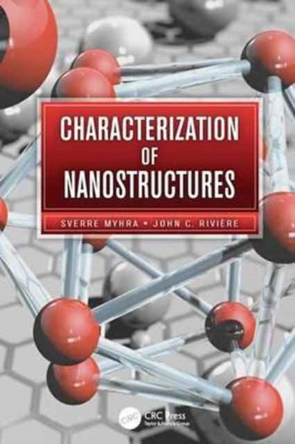 Book cover of: Characterization of Nanostructures. By: Sverre Myhra