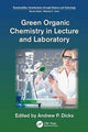 Roheline orgaaniline keemia loengus ja laboris