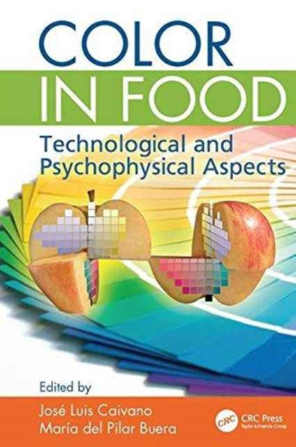 Book cover of: Color in Food. By: José Luis Caivano