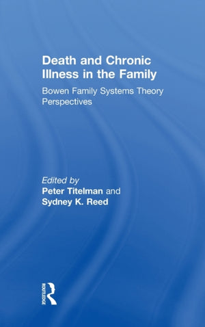 Death and Chronic Illness in the Family