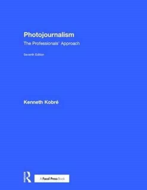 Book cover of: Photojournalism. By: Kenneth Kobre