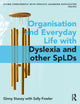 Book cover of: Organisation and Everyday Life with Dyslexia and other SpLDs. By: Ginny Stacey